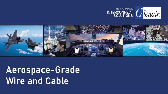Glenair Aerospace-Grade Wire and Cable