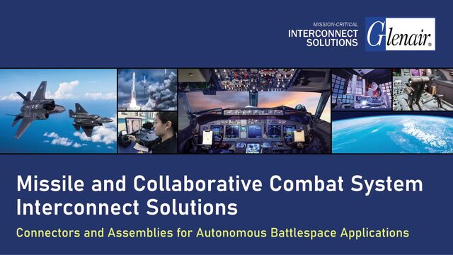 Missile and Collaborative Combat System Interconnect Solutions