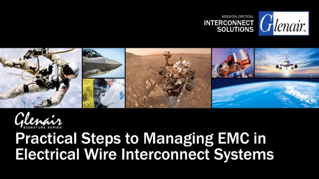 Practical Steps to Managing EMC in Electrical Wire Interconnect Systems
