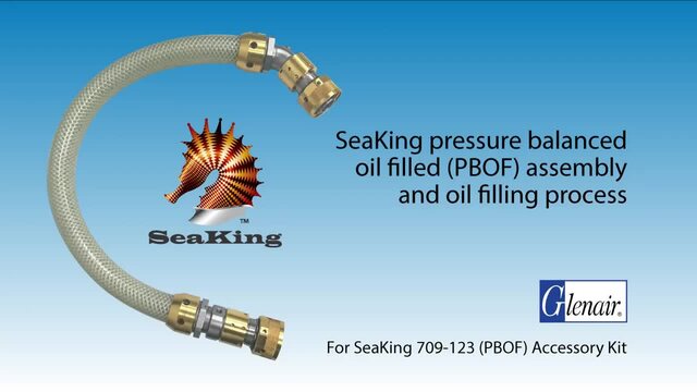 SeaKing Pressure Balanced Oil Filled (PBOF) Assembly and Oil Filling Process