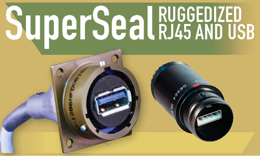 SuperSeal Rugged RJ45 / USB Connectors